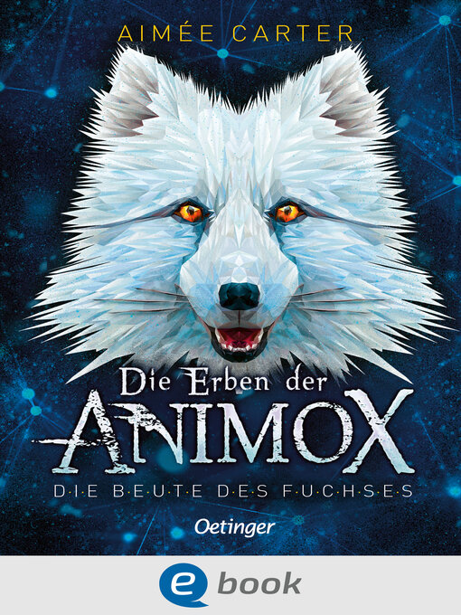 Title details for Die Erben der Animox 1. Die Beute des Fuchses by Aimée Carter - Available